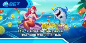 Bắn Cá Tiểu Tiên Cá